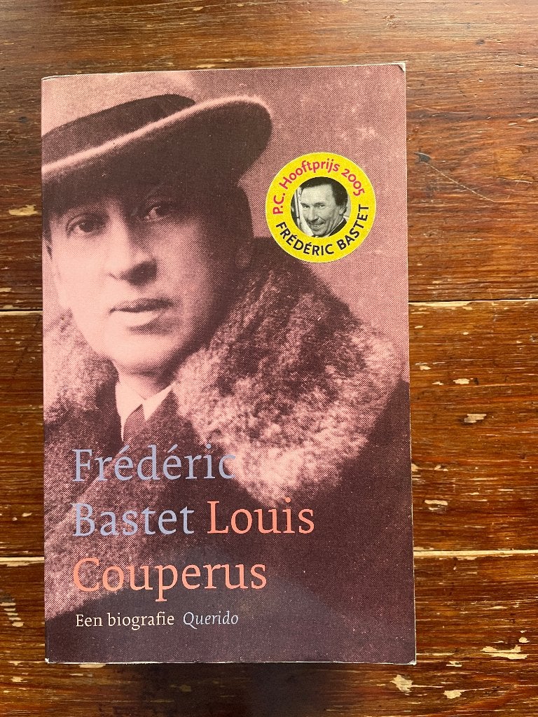 Frédéric Bastet Louis Couperus Een biografie 2005, Gelezen, Kunst en Cultuur, Ophalen of Verzenden, Frédéric Bastet
