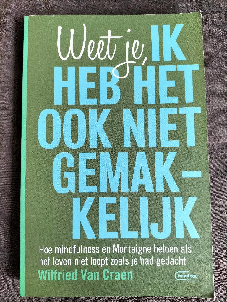 W. Van Craen - Weet je, ik heb het ook niet gemakkelijk, Boeken, Spiritualiteit algemeen, Overige typen, Ophalen of Verzenden