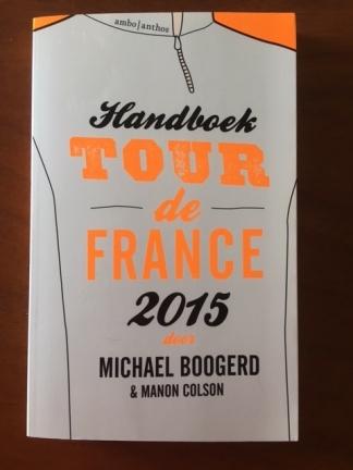 Tour de France 2015 - Boogerd, Colson, Verzenden, Zo goed als nieuw, Lopen en Fietsen
