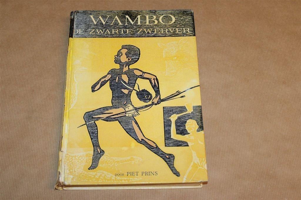Wambo, Zwarte Zwerver — Piet Prins — Zeldzaam Jeugdboek 1961, Ophalen of Verzenden, Gelezen