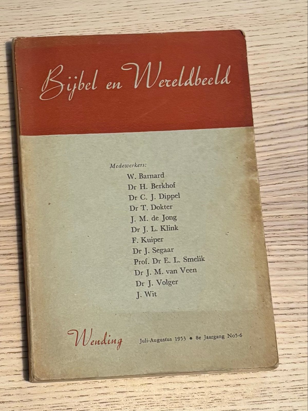Wending: Bijbel en Wereldbeeld - Juli-Augustus 1953, Antiek en Kunst, Ophalen of Verzenden