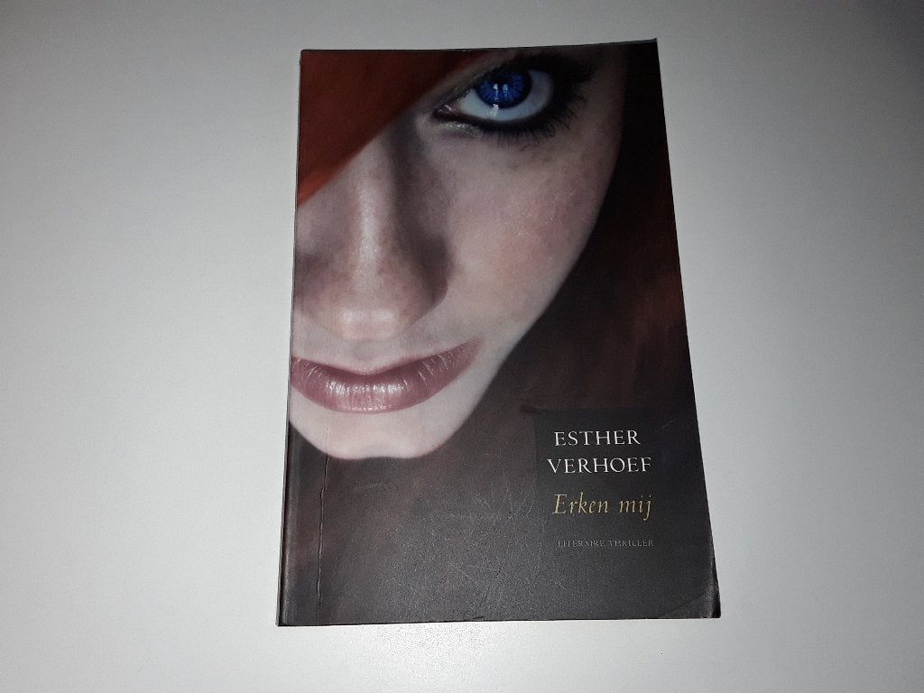 Esther Verhoef - Erken Mij, Ophalen of Verzenden, Zo goed als nieuw, Esther Verhoef, Nederland