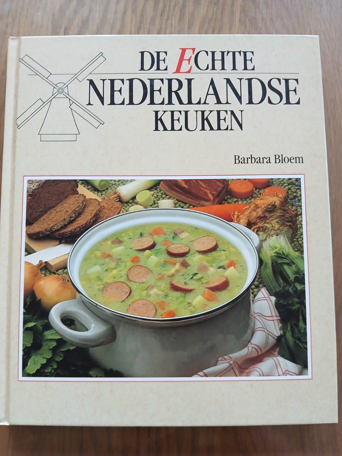 De Echte Nederlandse keuken | Barbara Bloem, Ophalen of Verzenden, Zo goed als nieuw, Nederland en België