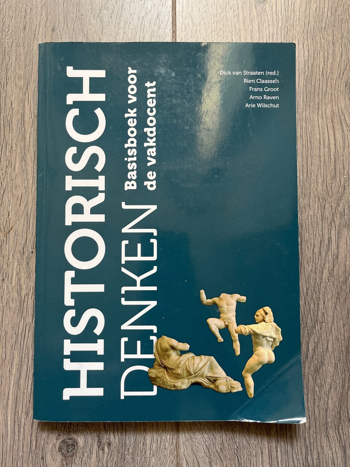 Historisch Denken - Basisboek voor de vakdocent, Boeken, Ophalen of Verzenden, Gamma, Zo goed als nieuw, HBO