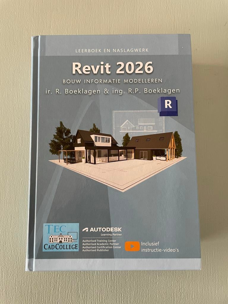Revit 2026: Bouw Informatie Modelleren - Leerboek, Ophalen of Verzenden, Zo goed als nieuw, Bouwkunde