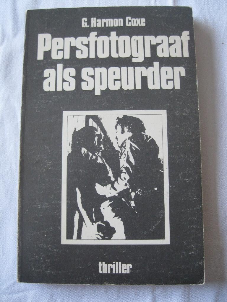 thriller: Persfotograaf als speurder, G. Harmon Coxe, Ophalen of Verzenden, Gelezen, G. Harmon Coxe,, Nederland