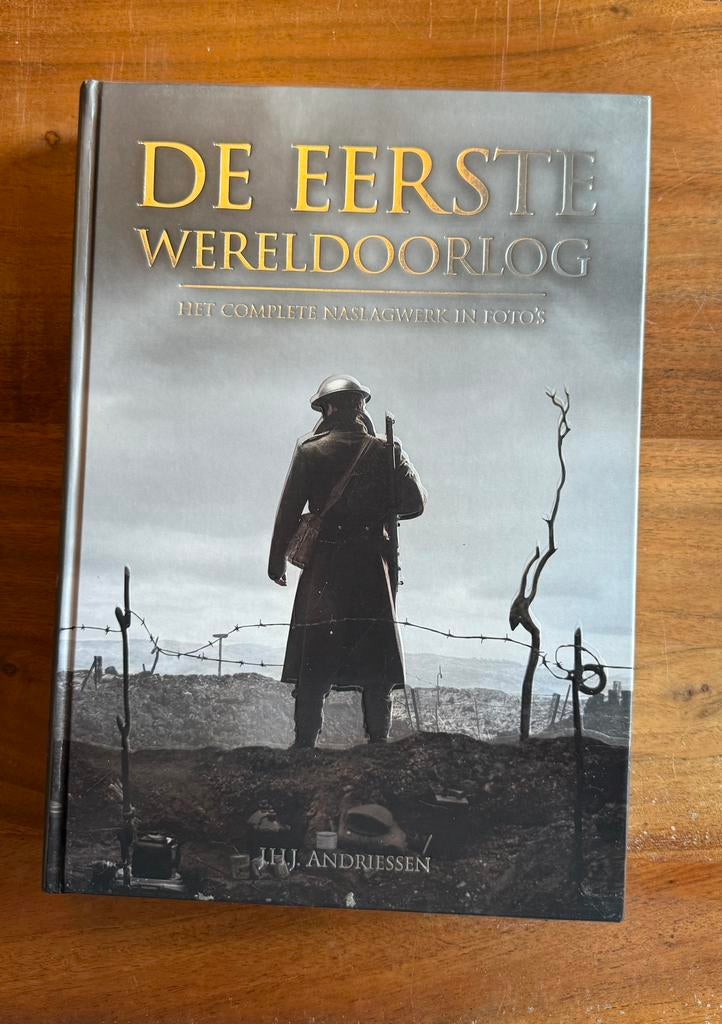 De Eerste Wereldoorlog – Het complete naslagwerk in foto’s, Ophalen of Verzenden, Voor 1940, Zo goed als nieuw