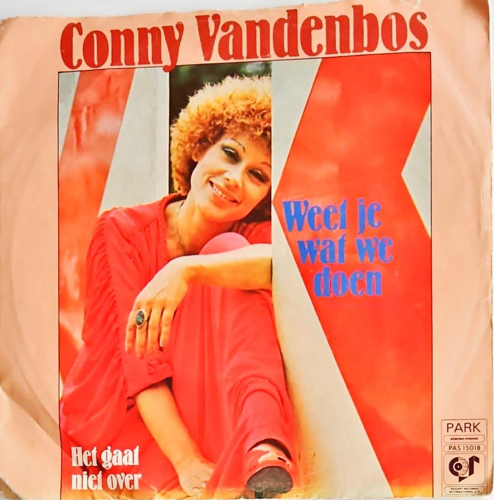 Conny Vandenbos – Weet Je Wat We Doen, Cd's en Dvd's, Gebruikt, Fotohoes, 7 inch, Ophalen of Verzenden
