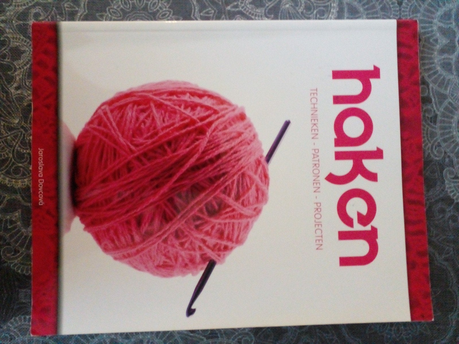 Handboek Haken: Technieken, Patronen, Projecten, Verzenden, Zo goed als nieuw, Haken, Patroon of Boek