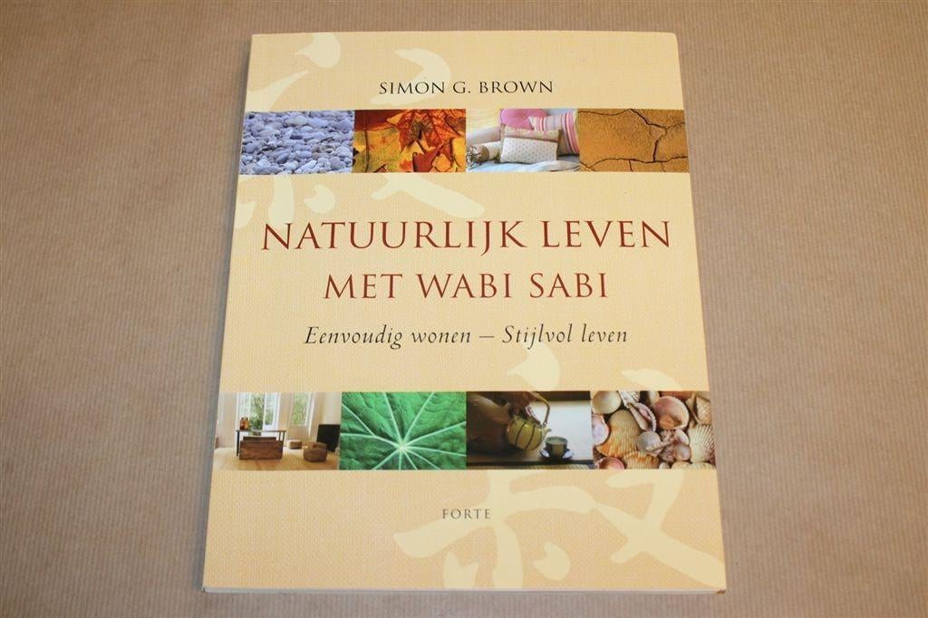 Natuurlijk Leven met Wabi Sabi — Japanse Levensstijl, Ophalen of Verzenden, Gelezen, Overige onderwerpen, Achtergrond en Informatie