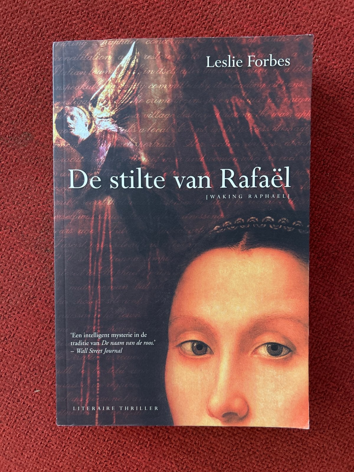 De stilte van Rafaël - Leslie Forbes (Literaire thriller), Ophalen of Verzenden, Gelezen