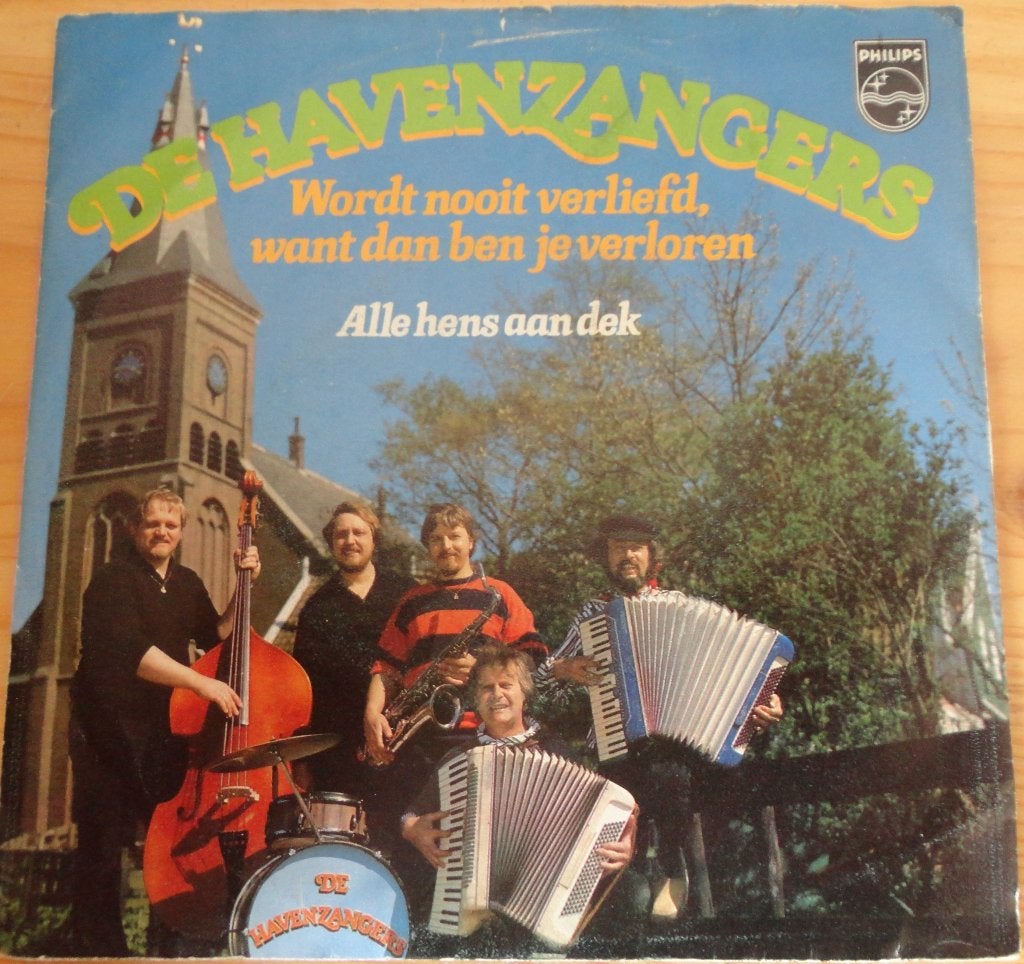 De Havenzangers > Wordt nooit verliefd want dan ben je, Ophalen of Verzenden, Gebruikt, 7 inch, Nederlandstalig