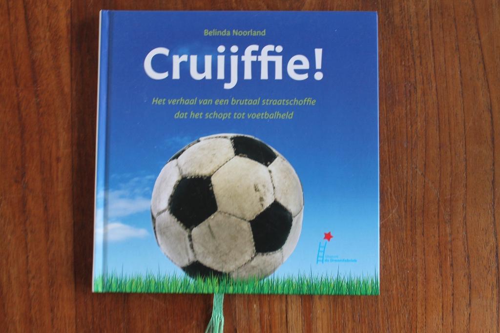 Belinda Noorland - Cruijffie! (Johan Cruijff voetbal), Ophalen of Verzenden, Gelezen, Balsport