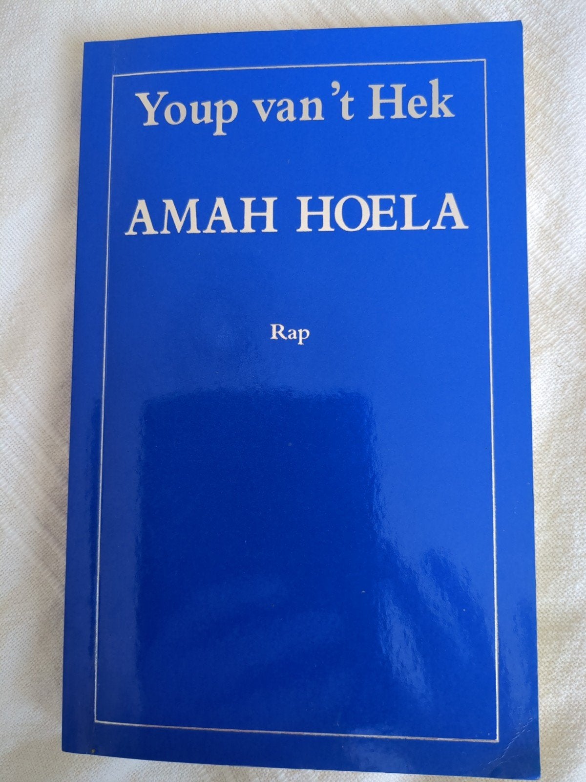 Youp van 't Hek - Amah Hoela (Rap), Ophalen, Gelezen, Youp van 't Hek