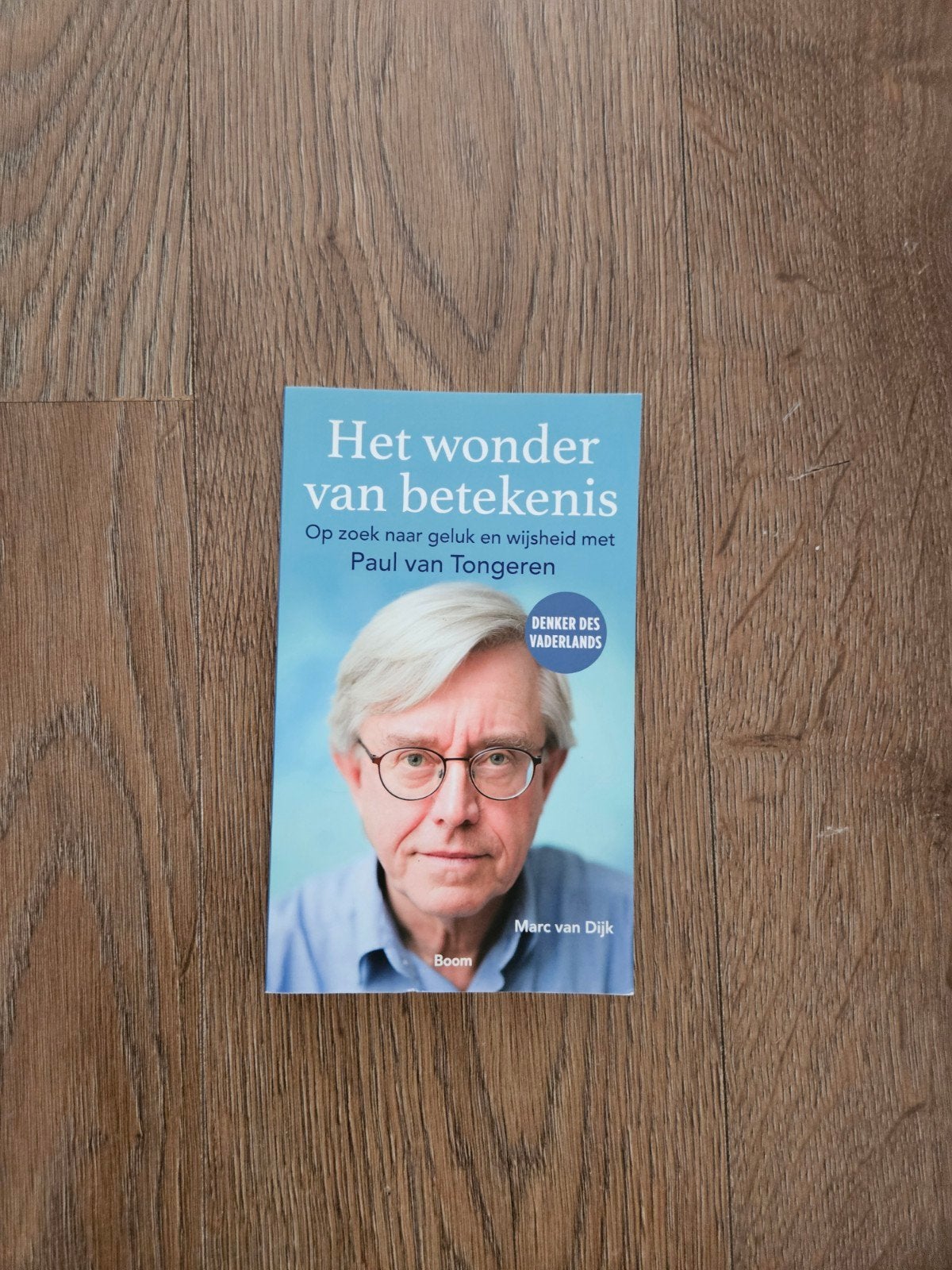 Het wonder van betekenis - Paul van Tongeren, Ophalen of Verzenden, Zo goed als nieuw, Marc van Dijk, Overige