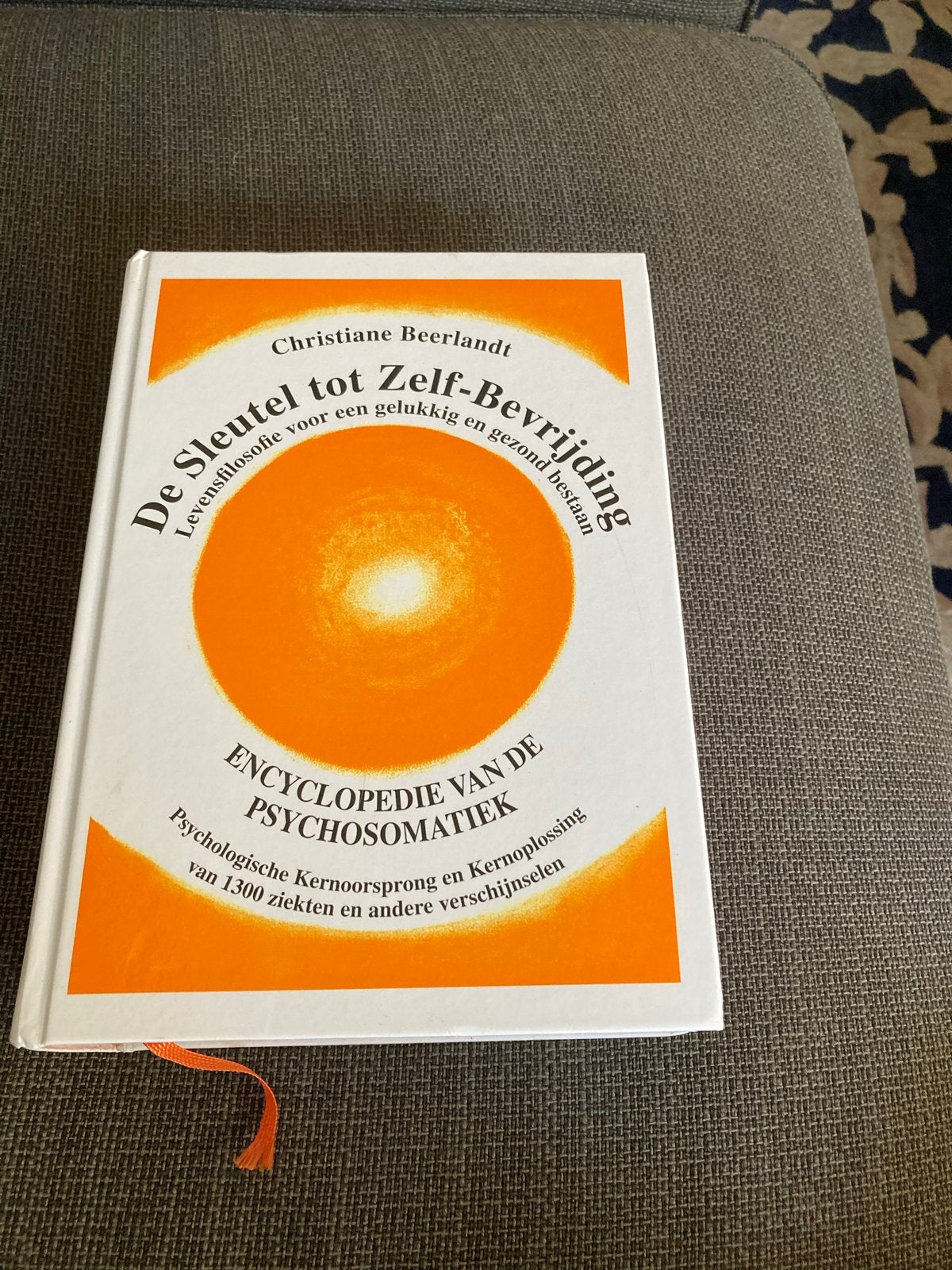 De Sleutel tot Zelf-Bevrijding - Christiane Beerlandt, Ophalen, Gelezen, Gezondheid en Conditie