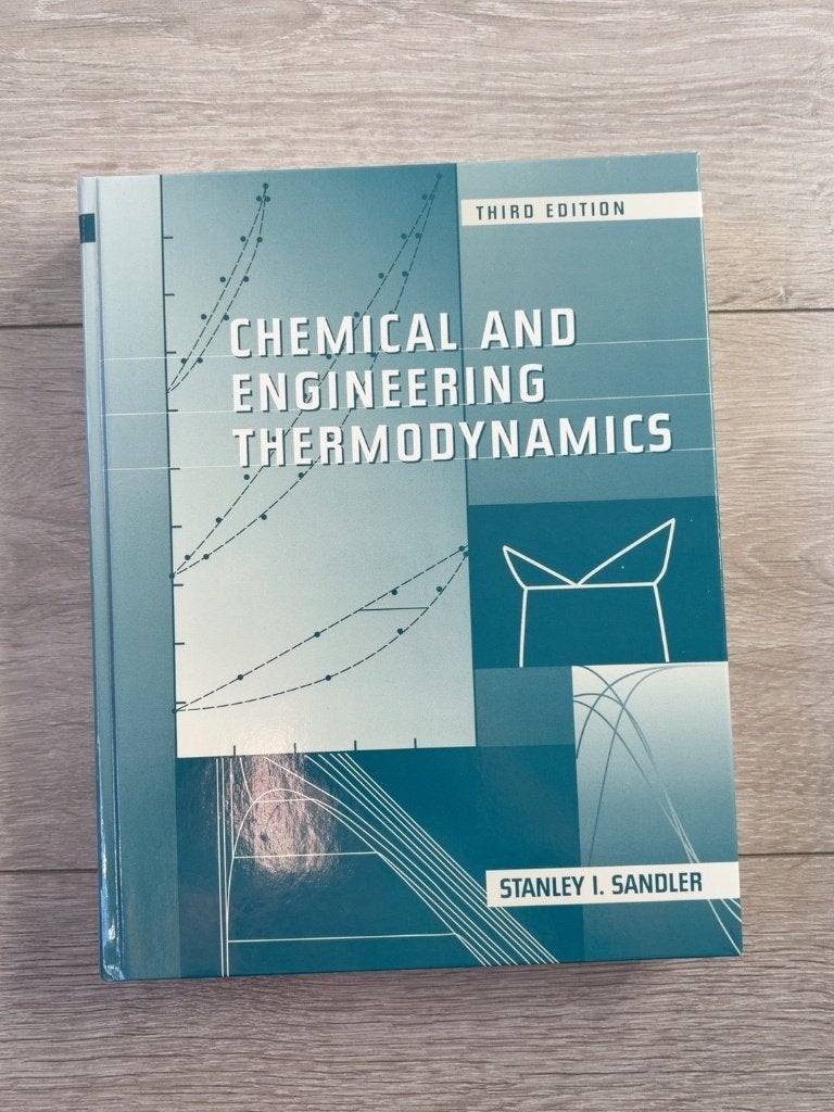 Chemical and Engineering Thermodynamics – 3rd Edition, Boeken, Ophalen of Verzenden, Zo goed als nieuw, Stanley I. Sandler, Overige onderwerpen