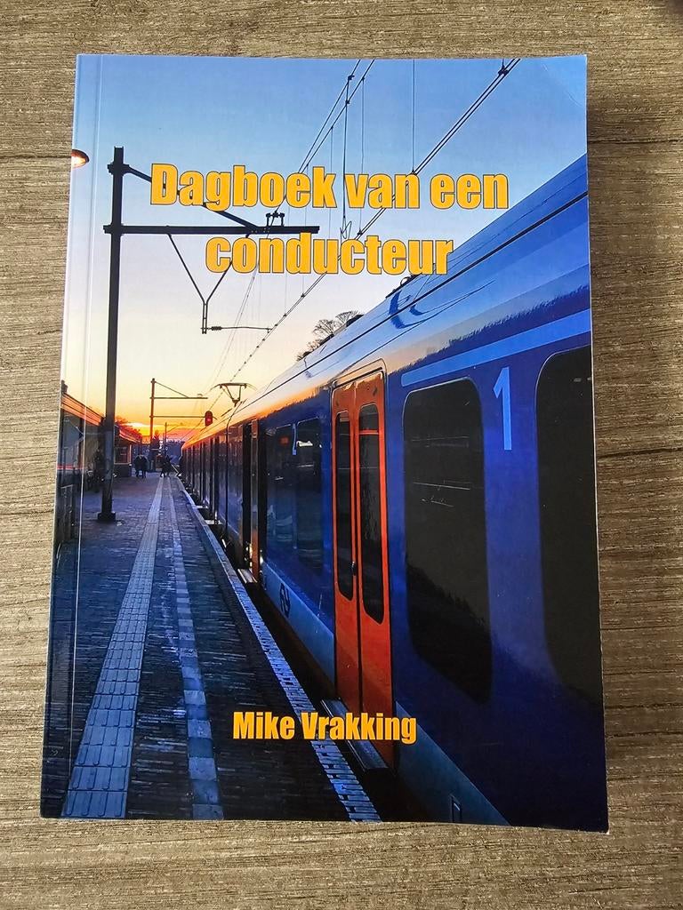Dagboek van een Conducteur - Mike Vrakking, Ophalen of Verzenden, Gelezen, Mike Vrakking