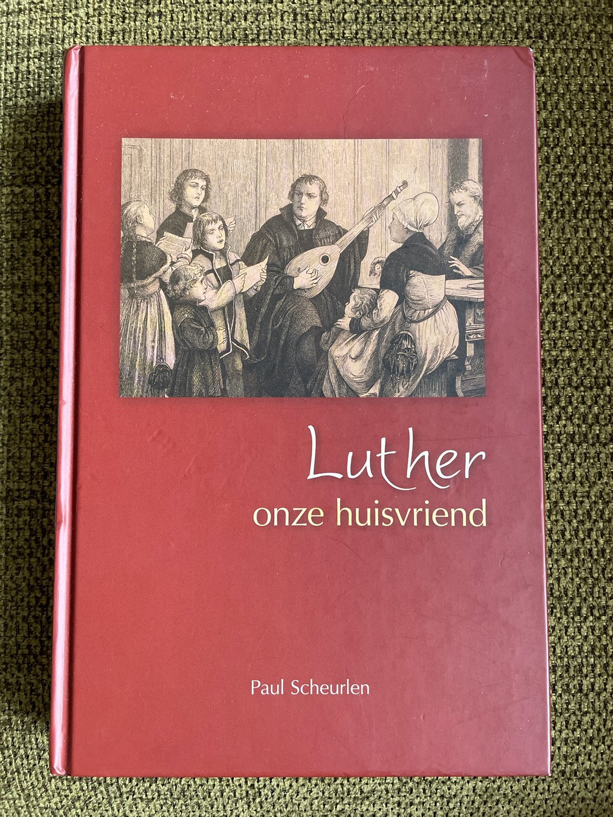 Luther onze huisvriend - Paul Scheurlen, Ophalen of Verzenden, Zo goed als nieuw
