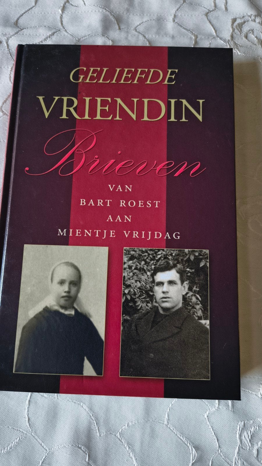 Geliefde Vriendin: Brieven  Bart Roest/Mientje Vrijdag, Boeken, Ophalen of Verzenden, Zo goed als nieuw, Bart Roest, Christendom | Protestants