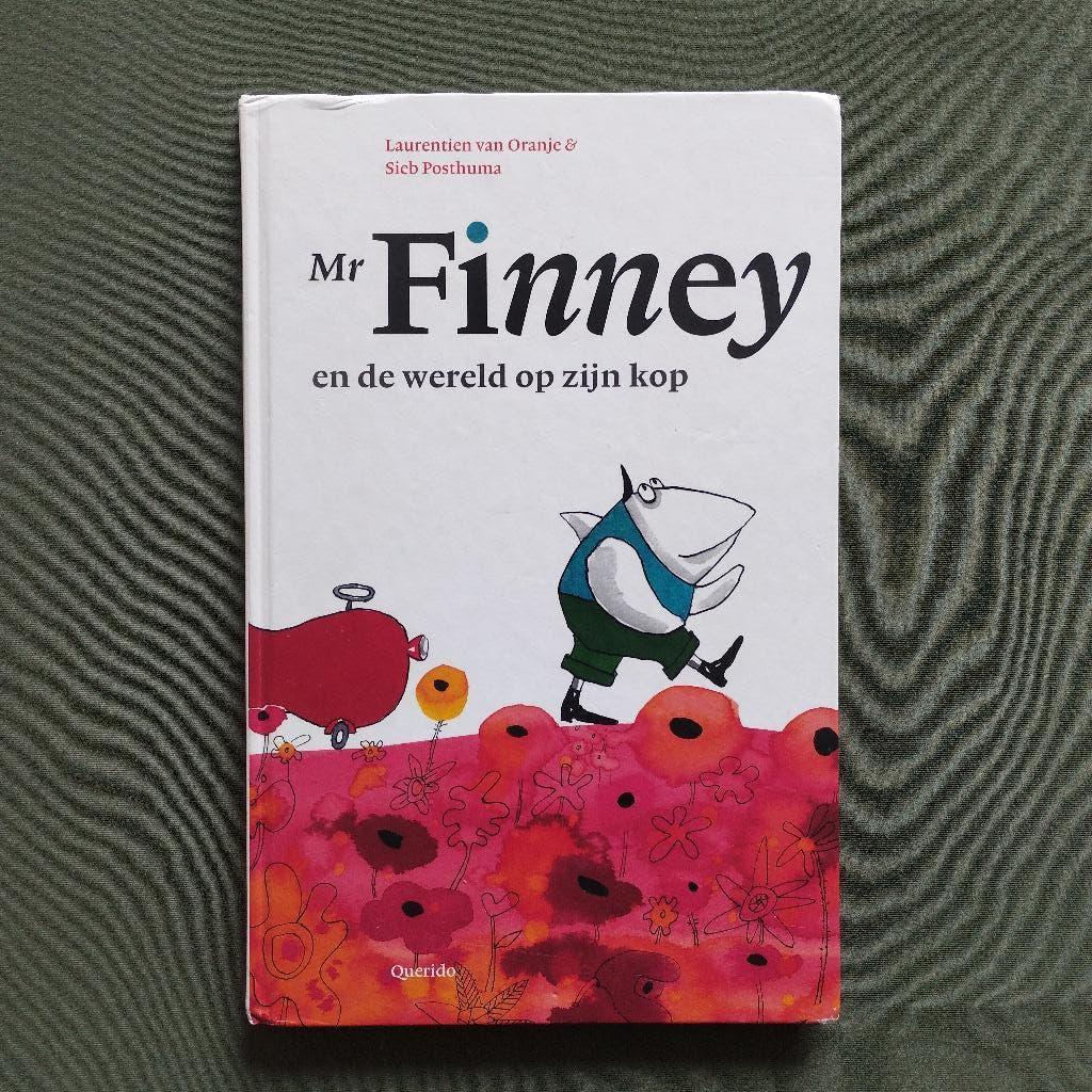 Mr. Finney en de wereld op zijn kop - gesigneerd, Ophalen of Verzenden, Gelezen, Laurentien van Oranje, Sprookjes