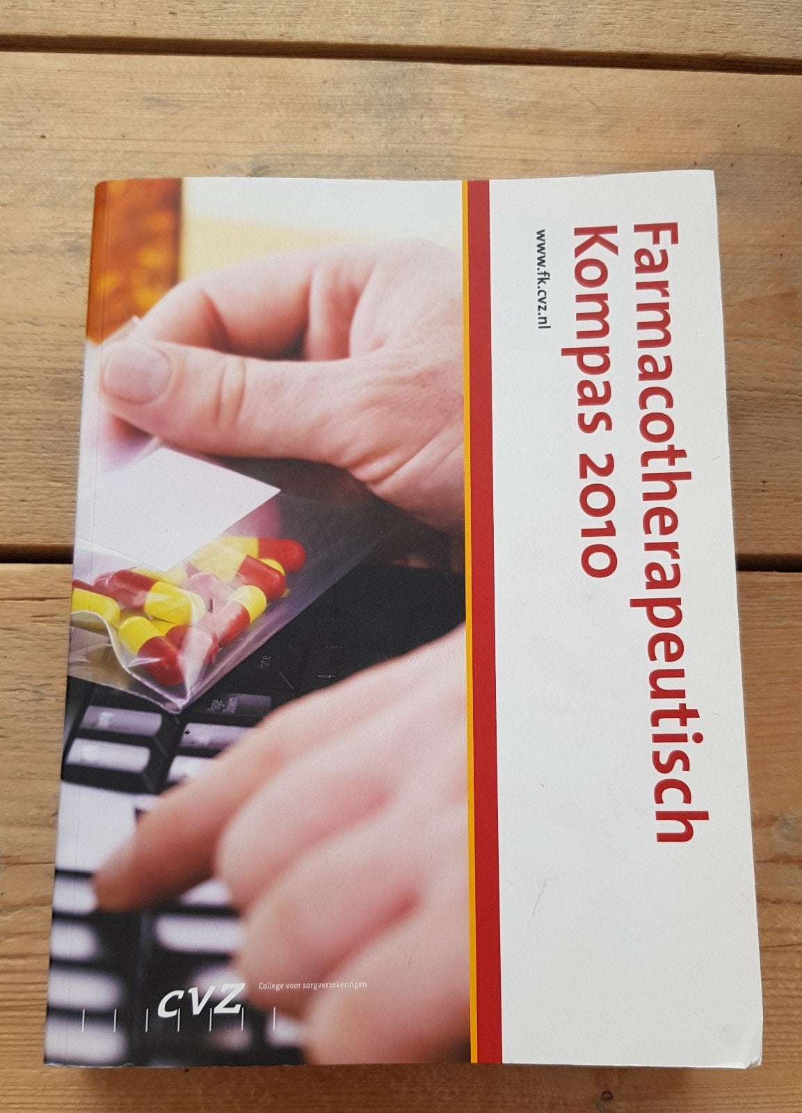 Farmacotherapeutisch Kompas 2010 - CVZ, Boeken, Studieboeken en Cursussen, Zo goed als nieuw, College voor Zorgverzekeringen (CVZ)