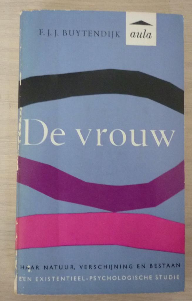 De vrouw - f.j.j. Buytendijk, 292 bladzijden, Ophalen of Verzenden, Gelezen