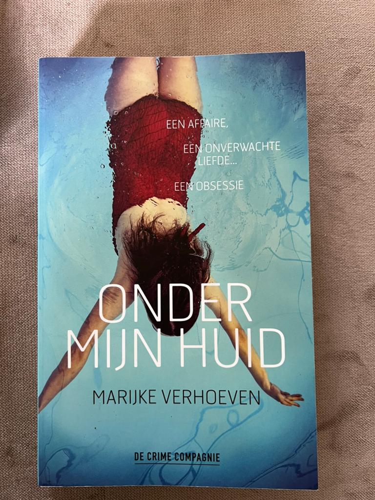 Marijke Verhoeven - Onder mijn huid, Boeken, Thrillers, Ophalen of Verzenden, Zo goed als nieuw, Marijke Verhoeven
