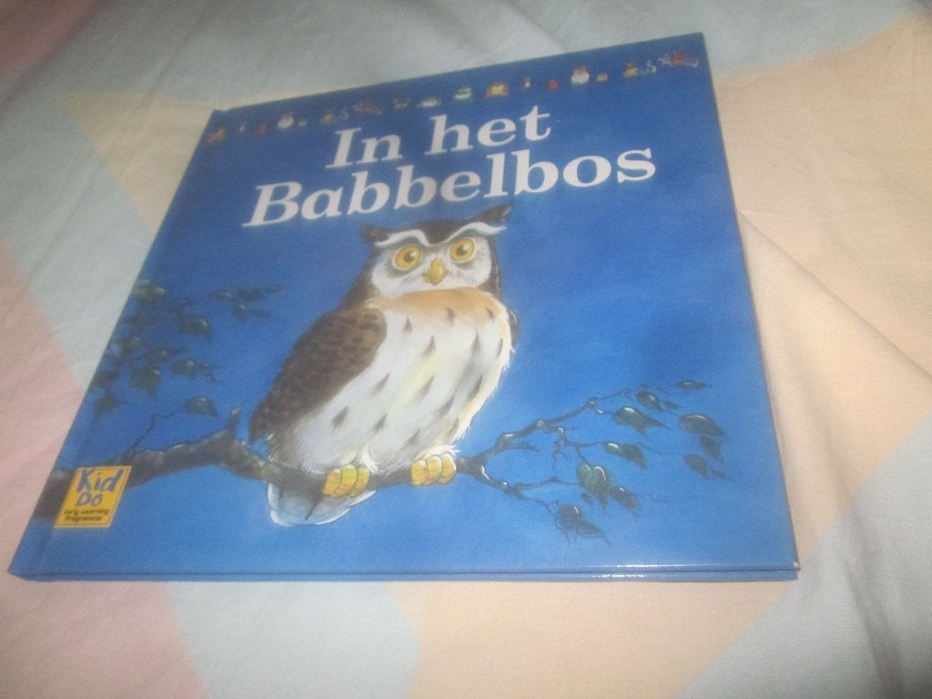 In het Babbelbos Felicia Law illustraties Steve Smallman NW, Fictie algemeen, Jongen of Meisje, Nieuw, Ophalen of Verzenden