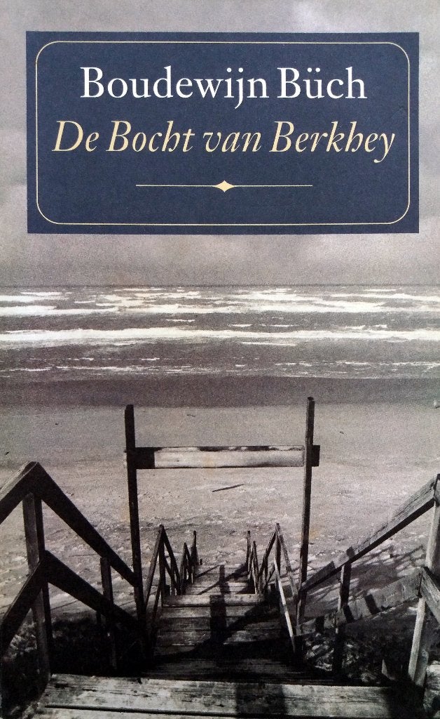 Boudewijn Büch - De Bocht van Berkhey, Boeken, Ophalen of Verzenden, Gelezen, Nederland