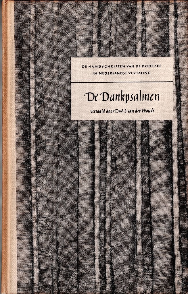 Dr. A.S. van der Woude – De Dankpsalmen., Boeken, Ophalen of Verzenden, Gelezen, Jodendom