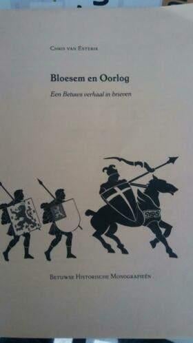 bloesem en oorlog een betuws verhaal in brieven C v Esterik, Tweede Wereldoorlog, C v Esterik, Ophalen of Verzenden, Zo goed als nieuw
