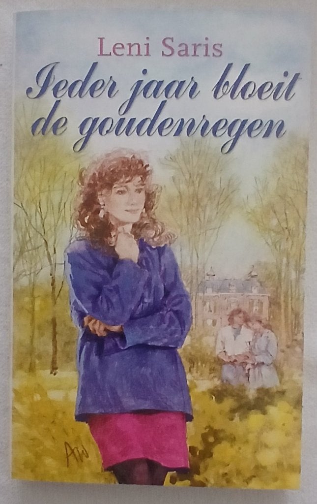 Ieder jaar bloeit de gouden regen. Leni Saris, Ophalen of Verzenden, Gelezen