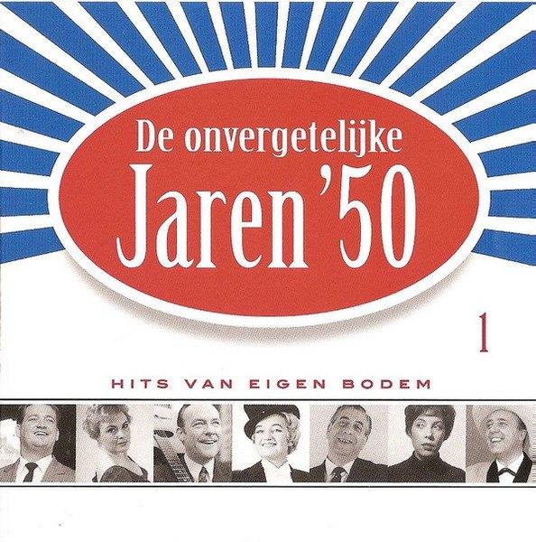 De Onvergetelijke Jaren '50 CD 1, Verzenden, Zo goed als nieuw, Pop