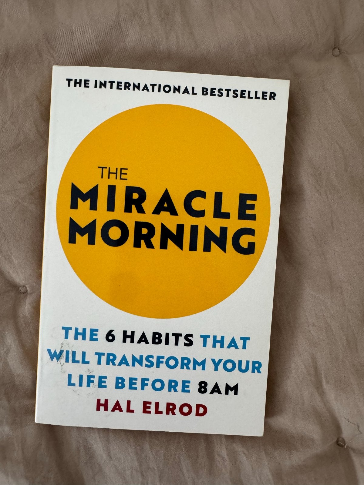 The Miracle Morning: Transformeer je leven voor 8 uur, Ophalen of Verzenden, Gelezen