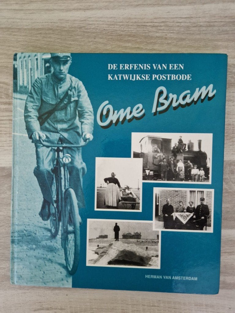 Ome Bram: De Erfenis van een Katwijkse Postbode, Gelezen, Ophalen of Verzenden, Nederland, Herman van Amsterdam