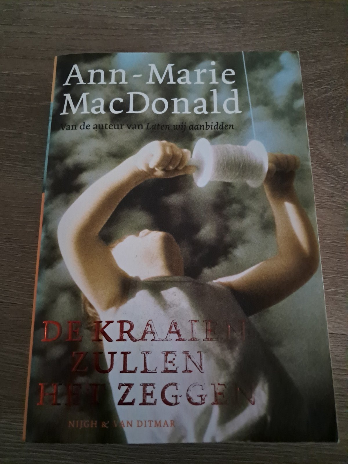 K5 De Kraaien Zullen Het Zeggen - Ann-Marie MacDonald, Boeken, Ophalen of Verzenden, Gelezen, Ann-Marie MacDonald, Nederland