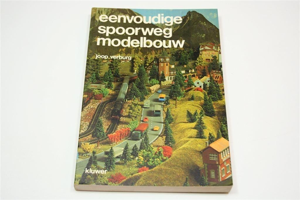 Eenvoudige Spoorwegmodelbouw — Bouwen van Modelbanen, Wisselstroom, Gebruikt, -, -