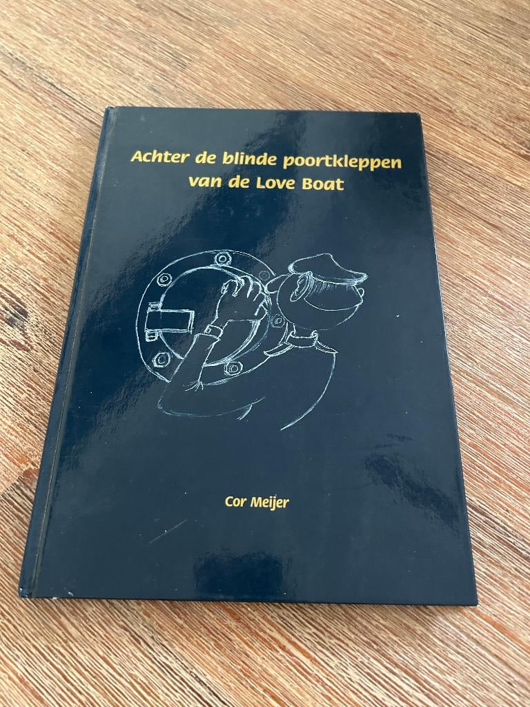 Boek: Achter de blinde poortkleppen van de Love Boat, Ophalen of Verzenden, 20e eeuw of later, Zo goed als nieuw