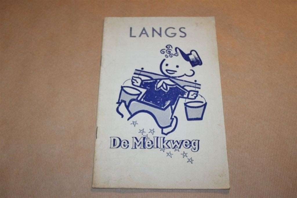 Langs de Melkweg - Nat. Zuiveltentoonstelling 1953 !!, Ophalen of Verzenden, Gelezen