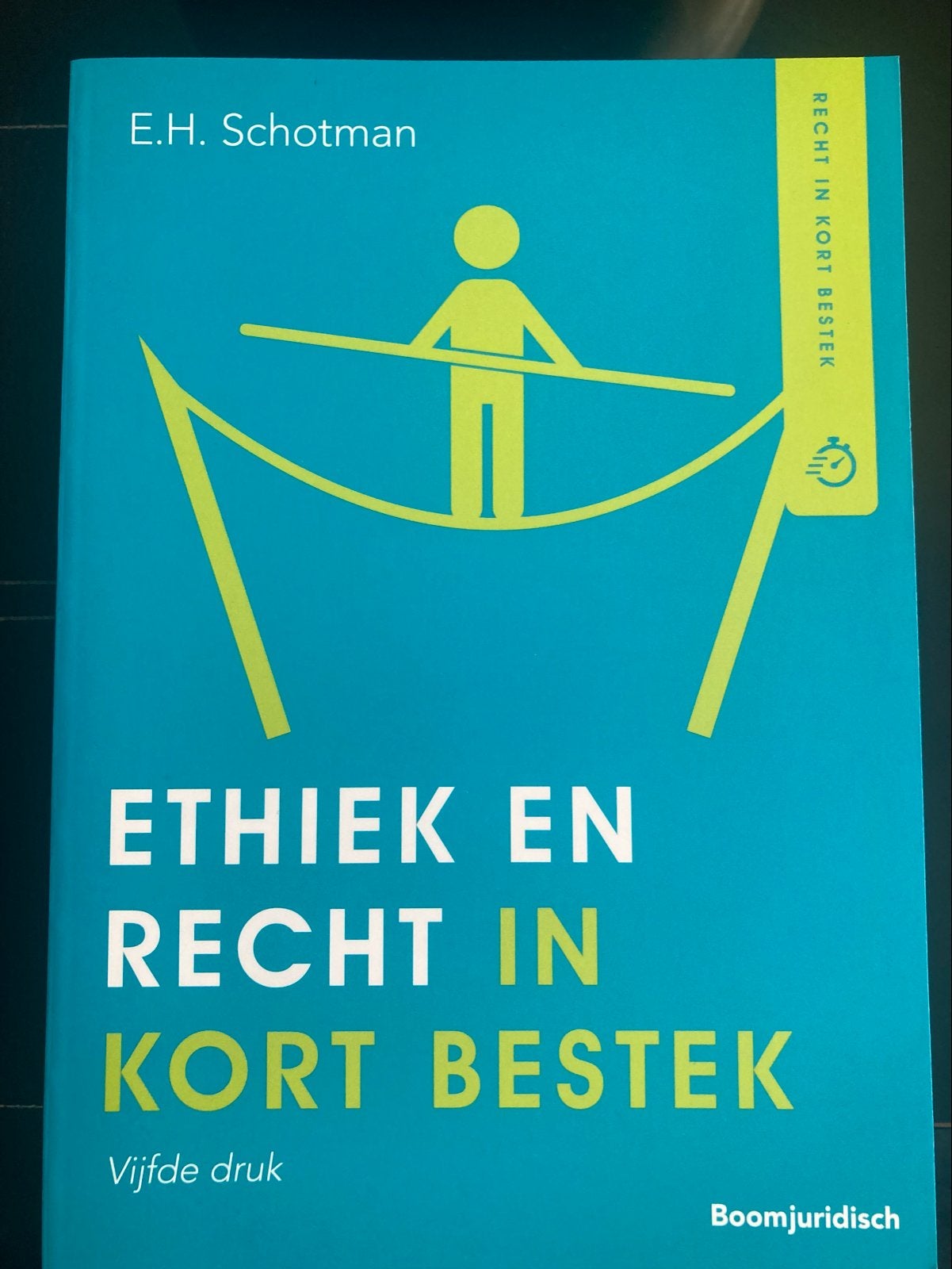 Ethiek en Recht in Kort Bestek - E.H. Schotman, Ophalen of Verzenden, Gamma, Nieuw, HBO