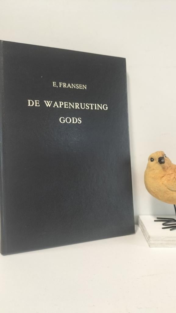 Fransen, Ds. E.; De wapenrusting Gods (Efeze 6: 14 tm 18), Ophalen of Verzenden, Gelezen, Christendom | Protestants