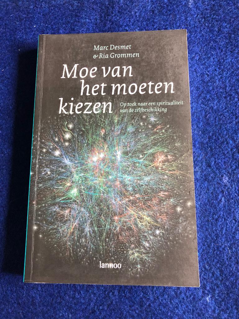 Marc Desmet - Moe van het moeten kiezen, Boeken, Ophalen of Verzenden, Zo goed als nieuw