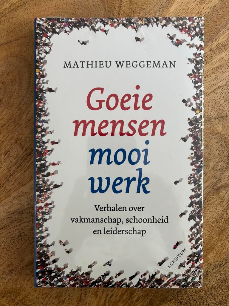 Goeie mensen mooi werk - Mathieu Weggeman (nieuw), Boeken, Economie, Management en Marketing, Nieuw, Management, Ophalen of Verzenden