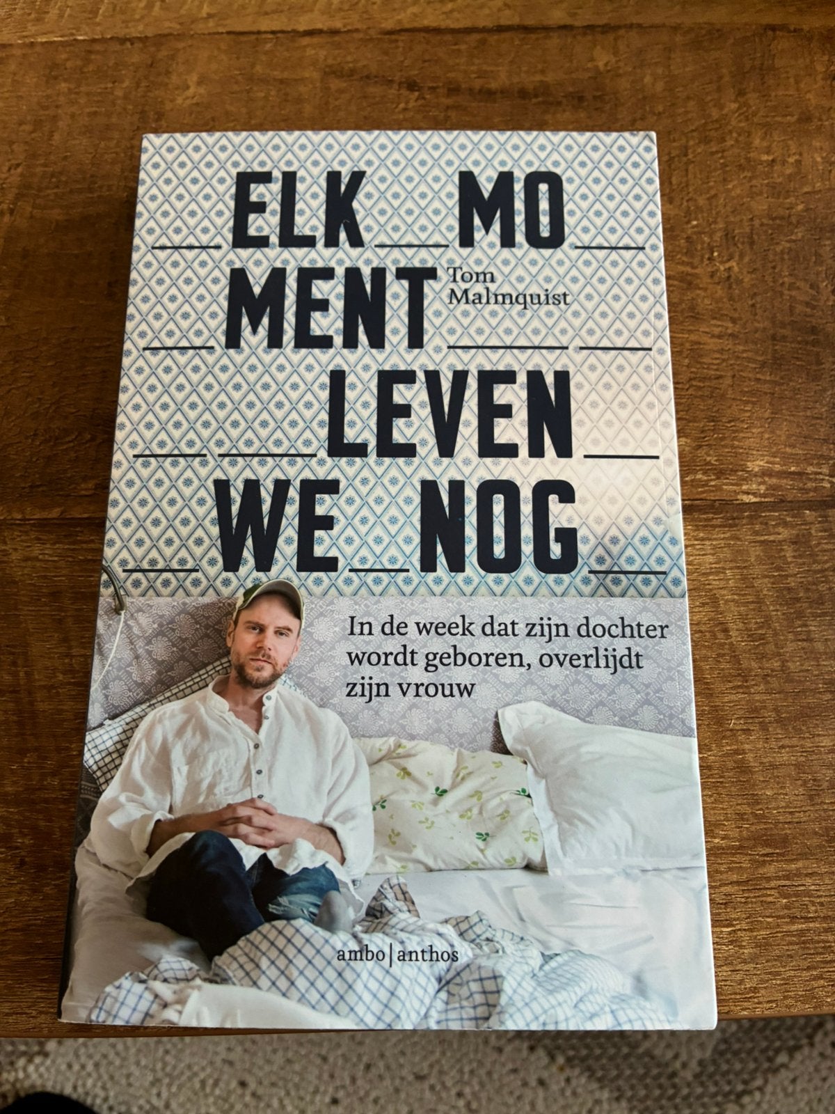 Tom Malmquist - Elk moment leven we nog, Boeken, Ophalen of Verzenden, Zo goed als nieuw, Tom Malmquist