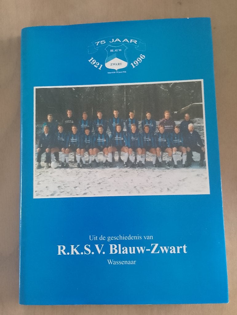 Uit de geschiedenis van R.K.S.V. BLAUW-ZWART Wassenaar, Ophalen of Verzenden, Zo goed als nieuw, Balsport
