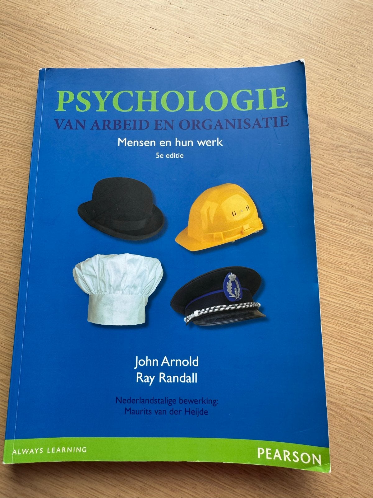 Psychologie van Arbeid en Organisatie - 5e editie, Boeken, Ophalen of Verzenden, Gamma, Zo goed als nieuw, HBO
