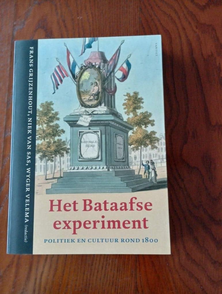 Het Bataafse experiment  Politiek en cultuur rond 1800, 19e eeuw, Nieuw, Diverse auteurs, Ophalen of Verzenden
