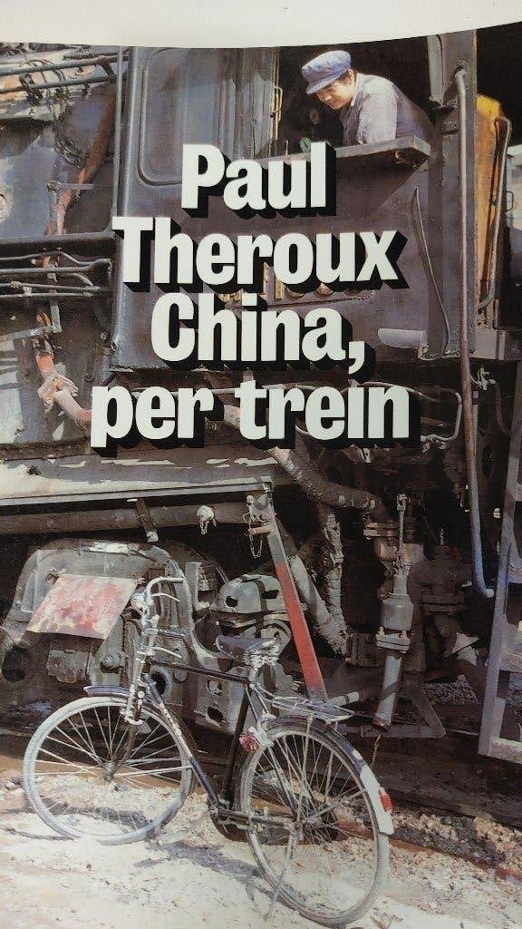 Paul Theroux - China, per trein (reisverhaal), Ophalen of Verzenden, Gelezen, Paul Theroux, Azië