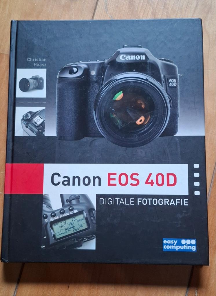 Canon EOS 40D Digitale Fotografie - Christian Haasz, Boeken, Ophalen of Verzenden, Gelezen, Fotografie algemeen, Christian Haasz